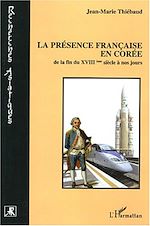 Télécharger le livre :  La présence française en Corée