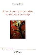 Télécharger le livre :  Pour un communisme libéral