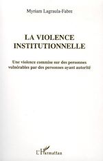 Télécharger le livre :  La violence institutionnelle