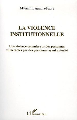 Téléchargez le livre :  La violence institutionnelle