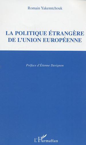 Téléchargez le livre :  La politique étrangère de l'Union européenne