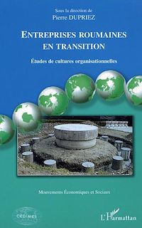 Télécharger le livre :  Entreprises roumaines en transition