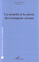 Télécharger le livre :  La sécurité et la sûreté des transports aériens