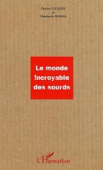 Télécharger le livre :  Le monde incroyable des sourds