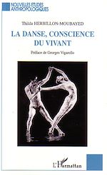 Télécharger le livre :  La danse, conscience du vivant