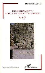 Télécharger le livre :  Un psychanalyste dans le secteur psychiatrique