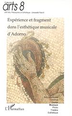 Télécharger le livre :  Expérience et fragment dans l'esthétique musicale d'Adorno