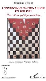 Download this eBook L'invention nationaliste en Bolivie