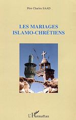 Télécharger le livre :  Les mariages islamo-chrétiens