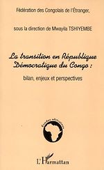 Télécharger le livre :  La transition en République Démocratique du Congo :