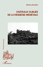 Download this eBook Châteaux oubliés de la Messénie médiévale