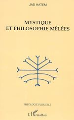 Télécharger le livre :  Mystique et philosophie mêlées