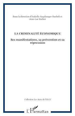 Téléchargez le livre :  La criminalité économique