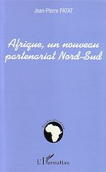 Télécharger le livre :  Afrique, un nouveau partenariat Nord-Sud