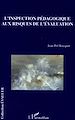 Télécharger le livre :  L'inspection pédagogique aux risques de l'évaluation