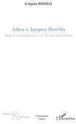 Télécharger le livre :  Adieu à Jacques Derrida