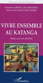Télécharger le livre :  Vivre ensemble au Katanga