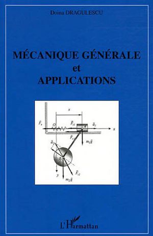 Téléchargez le livre :  Mécanique générale et applications