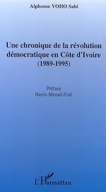 Télécharger le livre :  Une chronique de la révolution démocratique en Côte d'Ivoire