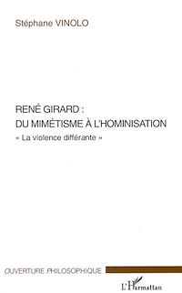 Télécharger le livre :  René Girard : du mimétisme à l'hominisation