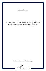 Download this eBook L'oeuvre du philosophe Sénèque dans la culture européenne