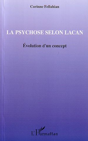 Téléchargez le livre :  La psychose selon Lacan