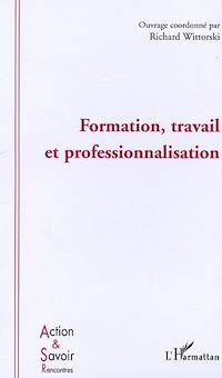 Télécharger le livre :  Formation, travail et professionnalisation