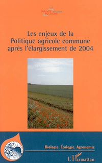 Télécharger le livre :  Les enjeux de la Politique agricole commune après l'élargissement de 2004