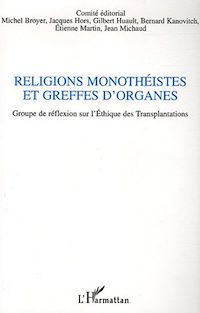 Télécharger le livre :  Religions monothéistes et greffes d'organes