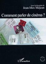 Télécharger le livre :  Comment parler de cinéma ?
