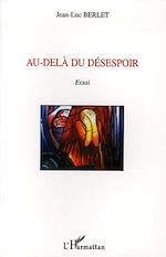 Télécharger le livre :  Au-delà du désespoir