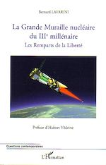 Télécharger le livre :  La Grande Muraille nucléaire du IIIè millénaire