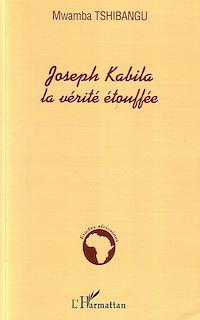 Télécharger le livre :  Joseph Kabila la vérité étouffée