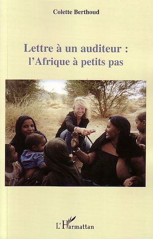 Téléchargez le livre :  Lettre à un auditeur : l'Afrique à petits pas