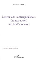 Télécharger le livre :  Lettres aux anticapitalistes (et aux autres) sur la démocratie