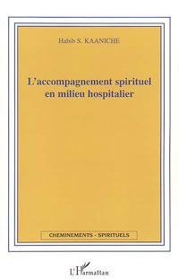 Télécharger le livre :  L'accompagnement spirituel en milieu hospitalier