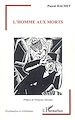 Télécharger le livre :  L'homme aux morts