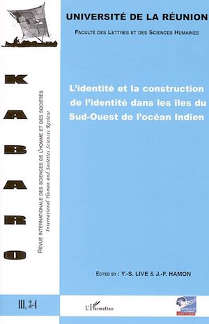 Téléchargez le livre :  L'identité et la construction de l'identité dans les îles du Sud-Ouest de l'océan indien
