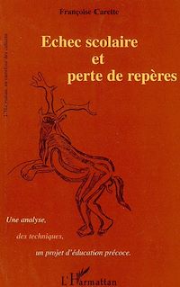 Télécharger le livre :  Echec scolaire et perte de repères