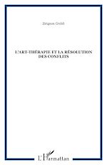 Télécharger le livre :  L'art-thérapie et la résolution des conflits