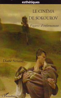 Télécharger le livre :  Le cinéma de Sokourov