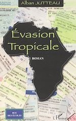 Télécharger le livre :  Evasion tropicale