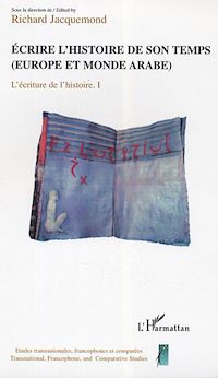 Télécharger le livre :  Ecrire l'histoire de son temps