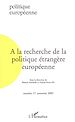 Télécharger le livre :  A la recherche de la politique étrangère européenne