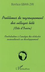 Download this eBook Problèmes de regroupement des villages bété