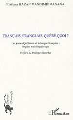 Download this eBook Français, Franglais, Québé-quoi ?