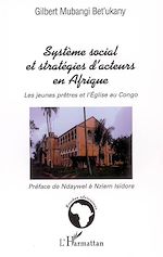 Download this eBook Système social et stratégies d'acteurs en Afrique