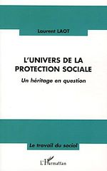 Télécharger le livre :  L'univers de la protection sociale