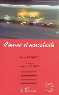Télécharger le livre :  Cinéma et narrativité