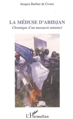 Téléchargez le livre :  La méduse d'Abidjan